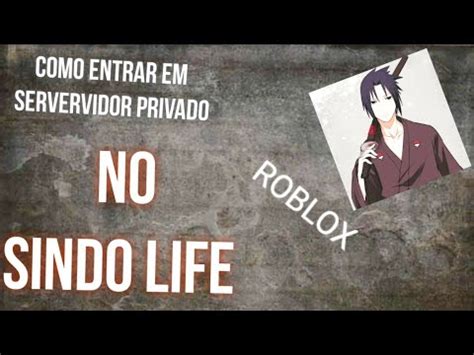 Como Entrar Em Servidor Privado Shindo Life Youtube