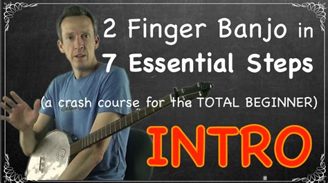 How To Play The Banjo In 7 Essential Steps A Crash Course For The Total Beginner