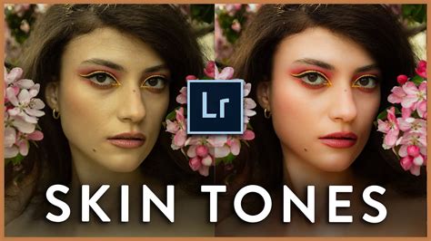 The Ultimate Lightroom Skin Tone Workshop Free Raw Files Youtube