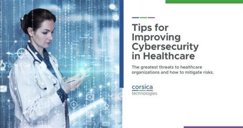 Tips For Improving Cybersecurity In Healthcare