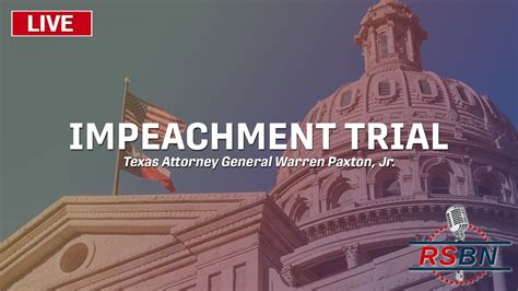 Live Impeachment Trial Of Attorney General Warren Kenneth Paxton Jr