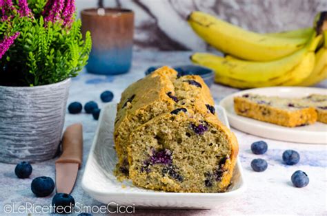 Banana Bread Ai Mirtilli Senza Burro E Con Poco Zucchero