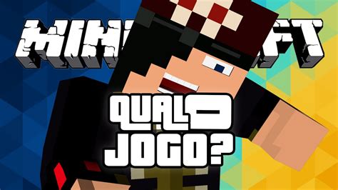 QUAL O JOGO? - Minecraft - YouTube