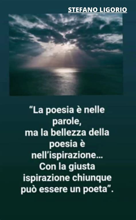 Aforismi La Poesia Aforismi Citazioni E Frasi Di Stefano Ligorio