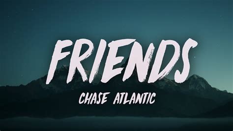 Chase Atlantic Friends Lyrics YouTube