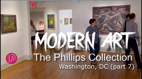 The Phillips Collection Washington Dc Part 7 Youtube