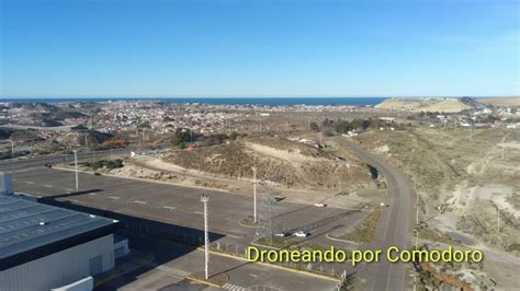 Droneando Por Comodoro Rivadavia Predio Ferial YouTube