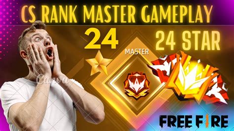 Cs Rank Push Gameplay 😍 Cs Rank 24 Star Cs Rank Season 18 Fahim Gamer Ff Youtube