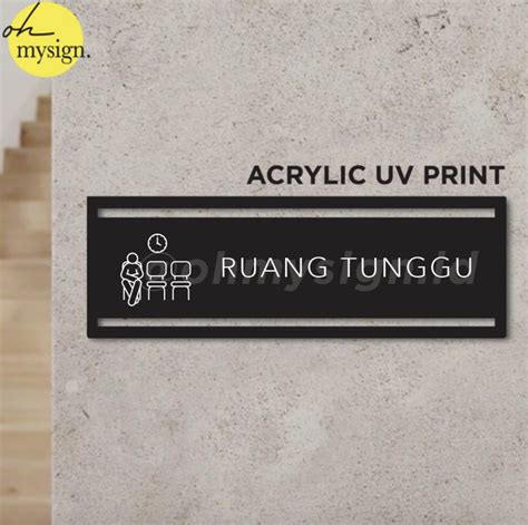 Jual Sign Akrilik Ruang Tunggu Waiting Room Uv Print Modern Label Sign