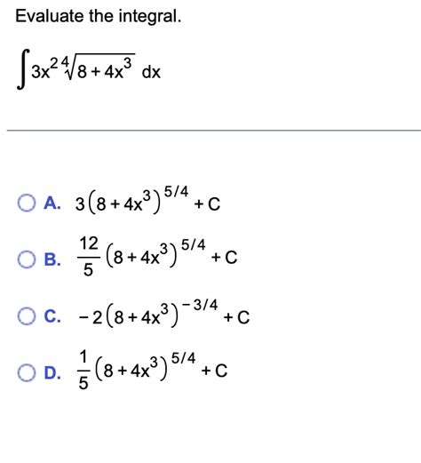 Solved Evaluate The Integral ∫3x2484x3dx A 384x354c