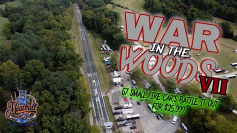 War In The Woods Vii Sketchy Small Tire No Prep Racing For