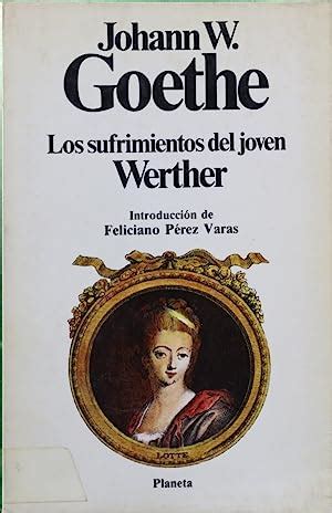 Sufrimientos Joven Werther De Goethe Iberlibro