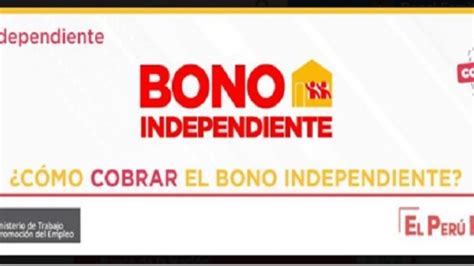 Cómo Cobrar El Bono Independiente Noticias Dirección Regional de