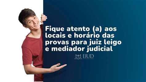 Provas Para Juiz Leigo E Mediador Judicial Ocorrem Neste Domingo