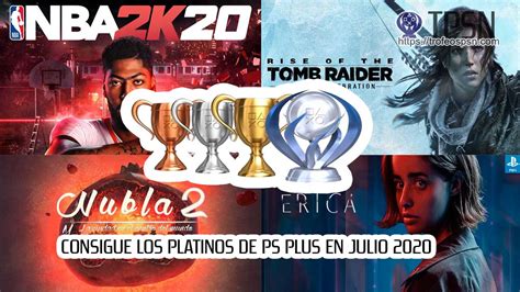 Consigue El Platino De Los Juegos Ps Plus Julio Trofeos Psn