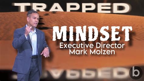 TRAPPED MINDSET Exec Director Mark Molzen Bethel SonRise YouTube