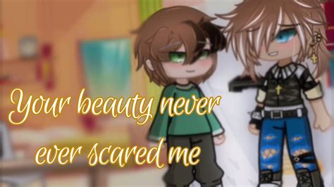 Your Beauty Never Ever Scared Mememepart 2 Ofare You Okay