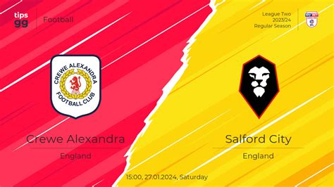 Crewe Alexandra Vs Salford City Prediction 27 01 2024 Football Tips GG