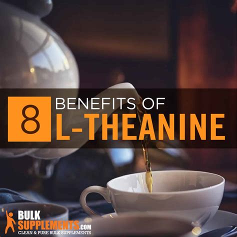 L-Theanine: Benefits, Side Effects & Dosage