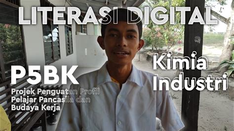 Tugas Video P5bk Literasi Digital M Iqbal Febriansyah Youtube