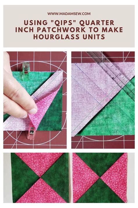 Discover How To Make Hourglass Units With The Quarter Inch Patchwork