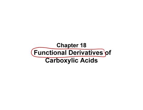 Chapter 18 With Notes Chapter 18 Functional Derivatives Of Carboxylic