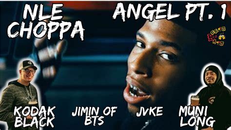 Reaction To Fast X Angel Pt Nle Choppa Kodak Black Jimin Of Bts