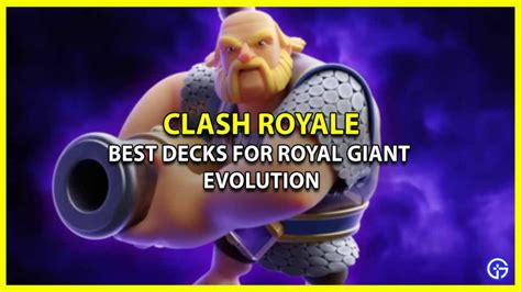 Best Royal Giant Evolution Decks In Clash Royale Tips Tricks