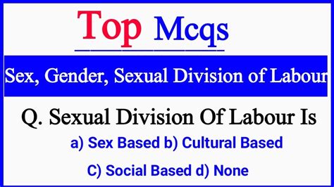 Mcqs On Sex Gender Sexual Division Of Labour Mcqs Sex And Gender Mcqs Sexual Division Of