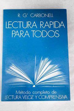 Libro Lectura Rapida Para Todos Metodo De Lectura Veloz Y Comprensiva