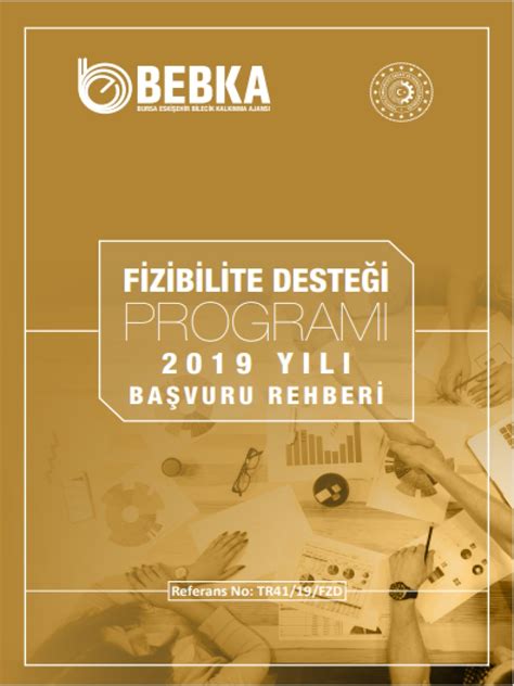 2019 Yılı Fizibilite Desteği Başvuru Rehberi BEBKA