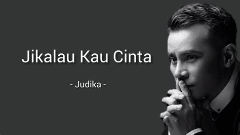 Judika Jikalau Kau Cinta Lirik Youtube