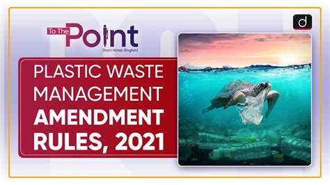 Plastic Waste Management Amendment Rules 2021 To The Point Drishti