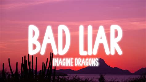 Imagine Dragons Bad Liar Lyrics Youtube