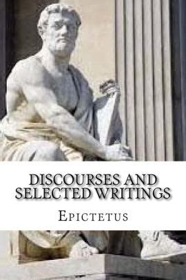 Discourses and Selected Writings by Epictetus, Paperback | Barnes & Noble®