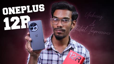 Oneplus 12R Unboxing Initial Impressions In Telugu YouTube