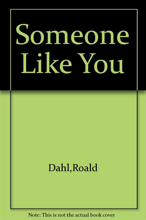 Someone Like You Uk Dahlroald Books