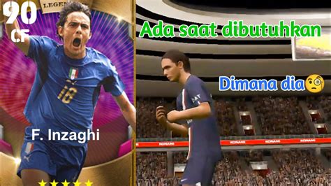 Ada Saat Dibutuhkan Review F Inzaghi Efootball Youtube