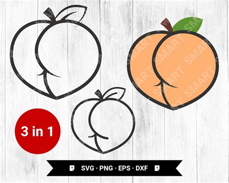 Peach Ass Svgpeach Ass Fruit Svg Peach Butt Svg Vector Cut Etsy