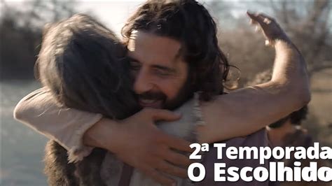 The Chosen 2 Season O Escolhido 2 Temporada Nova Série De Jesus Estréia 4 De Abril De 2021 Youtube