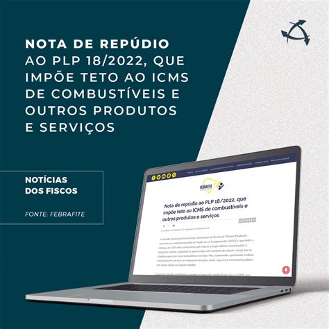 Nota De Repúdio Ao Plp 182022 Que Impõe Teto Ao Icms De Combustíveis