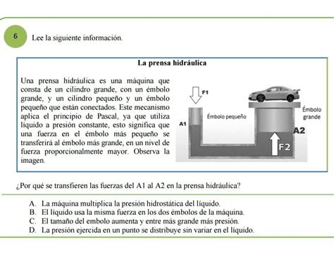 Lee la siguiente información La prensa hidráulicaUna prensa hidráulica