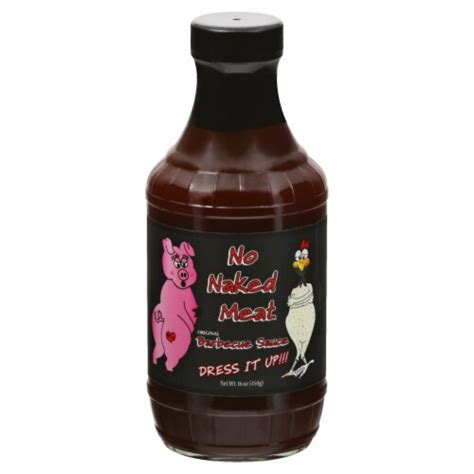 No Naked Meat Original Barbecue Sauce Oz Kroger