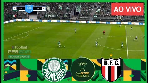 Palmeiras X Botafogo Sp Ao Vivo Imagens Jogo De Hoje Assista Agora