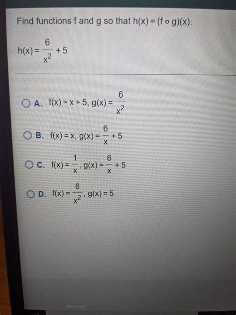 Solved Find Functions F And G So That Hx F O Gx 6