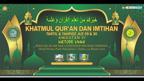 KHATMUL QUR AN DAN IMTIHAN TARTIL DAN TAHFIDZ JUZ 29 DAN 30 ANGKATAN