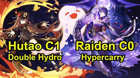 Hutao C1 DOuble Hydro Raiden C0 Hypercarry Spiral Abyss 3 4 Floor 12