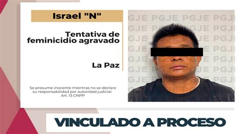 Vinculan A Proceso A Sujeto Por Tentativa De Feminicidio En La Paz