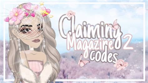 💖 Msp Claiming 2 Magazine Rare Codes 💖 Youtube