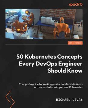 Libro 50 Kubernetes Concepts Every Devops Engineer Should Know Your Go